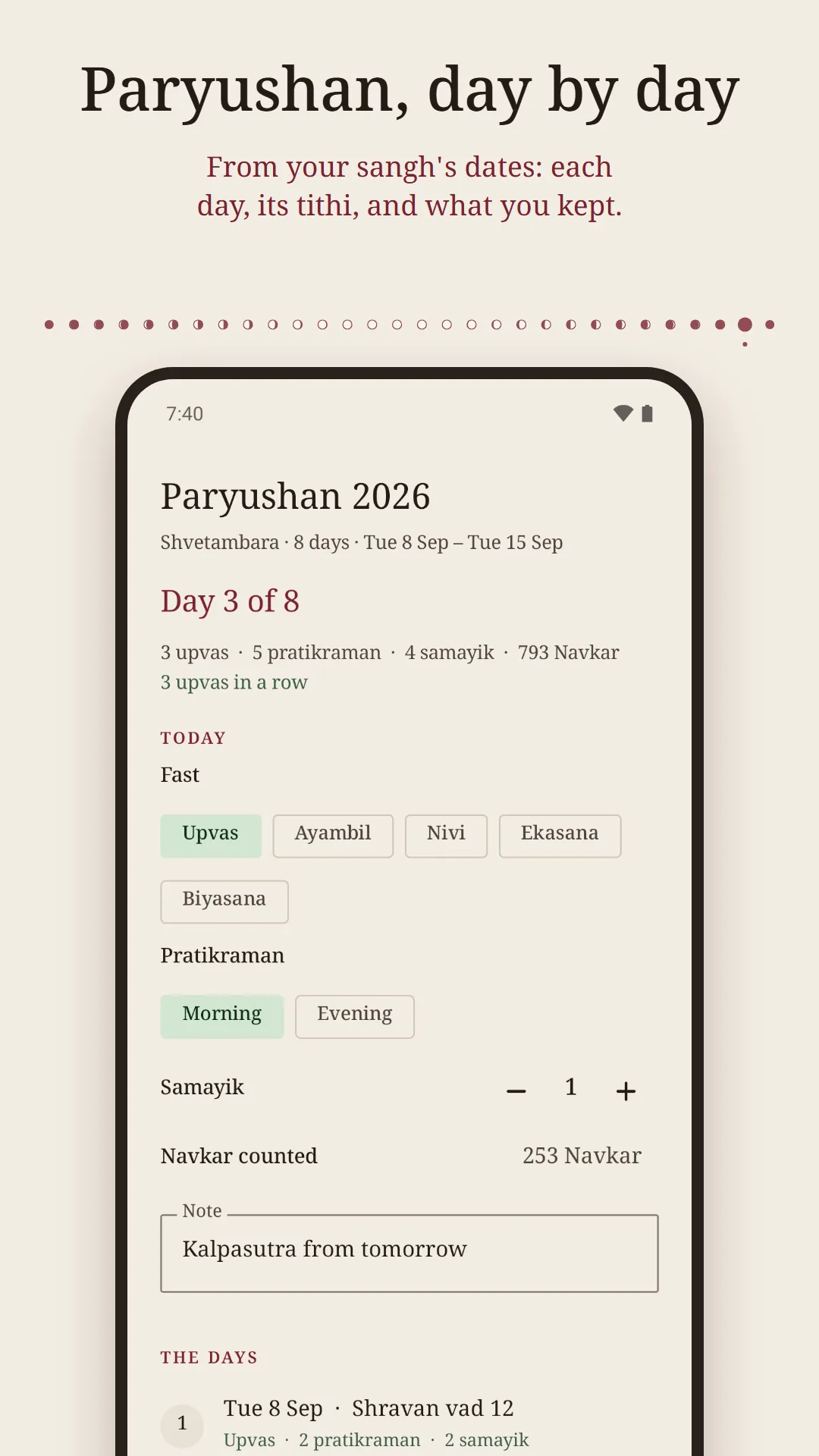 Navkar: Jain Tithi & Paryushan screenshot. Paryushan, day by day: the day, its tithi, and what you kept.